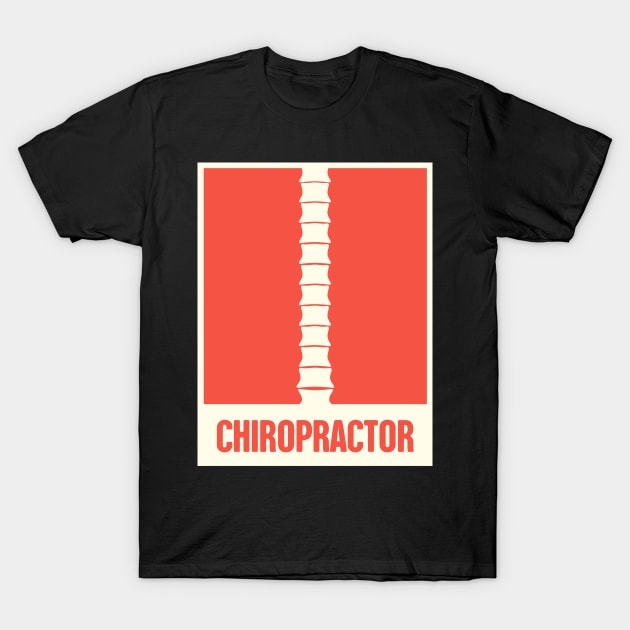 Retro Chiropractor Chiropractic Spine Poster T-Shirt by MeatMan